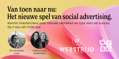 Masterclass met WEBSTRIJD: Het nieuwe spel van social advertising